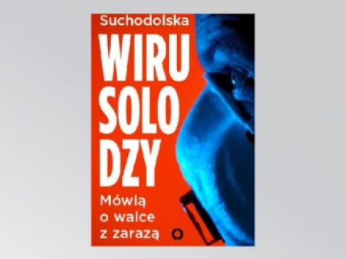 Okładka książki "Wirusolodzy mówią o zarazie"