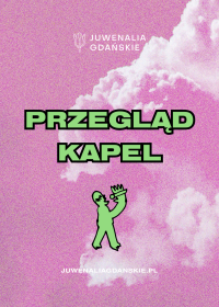 Juwenalia Gdańskie - przegląd kapel