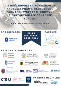 Plakat III Ogólnopolskiej Konferencj Naukowej Prawa Medycznego, Farmaceutycznego, Bioetyki i Zarządzania w Ochronie Zdrowia