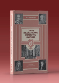 Wizualizacja książki "Cymelia Biblioteki Uniwersytetu Gdańskiego. Szkice"