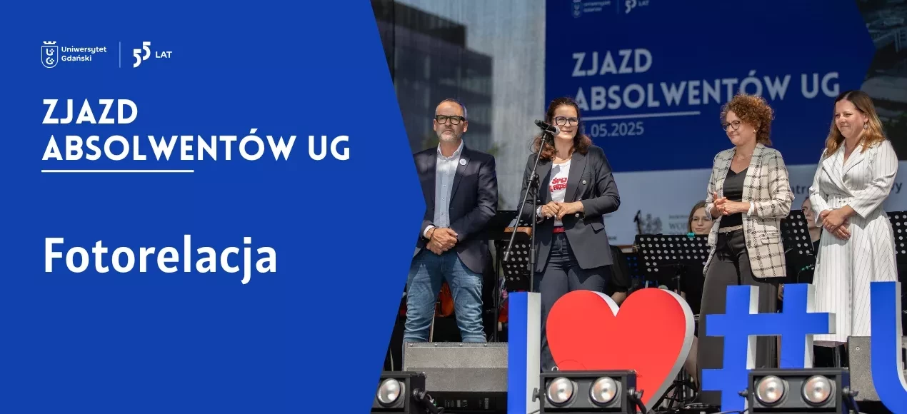 Przeżyjmy to jeszcze raz! Fotorelacja ze Zjazdu Absolwentów UG 