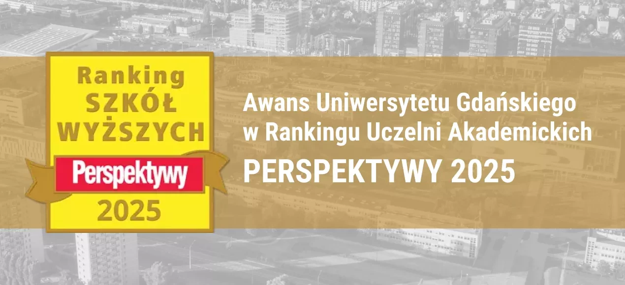 Ranking Uczelni Akademickich PERSPEKTYWY 2025 - spektakularny awans UG 