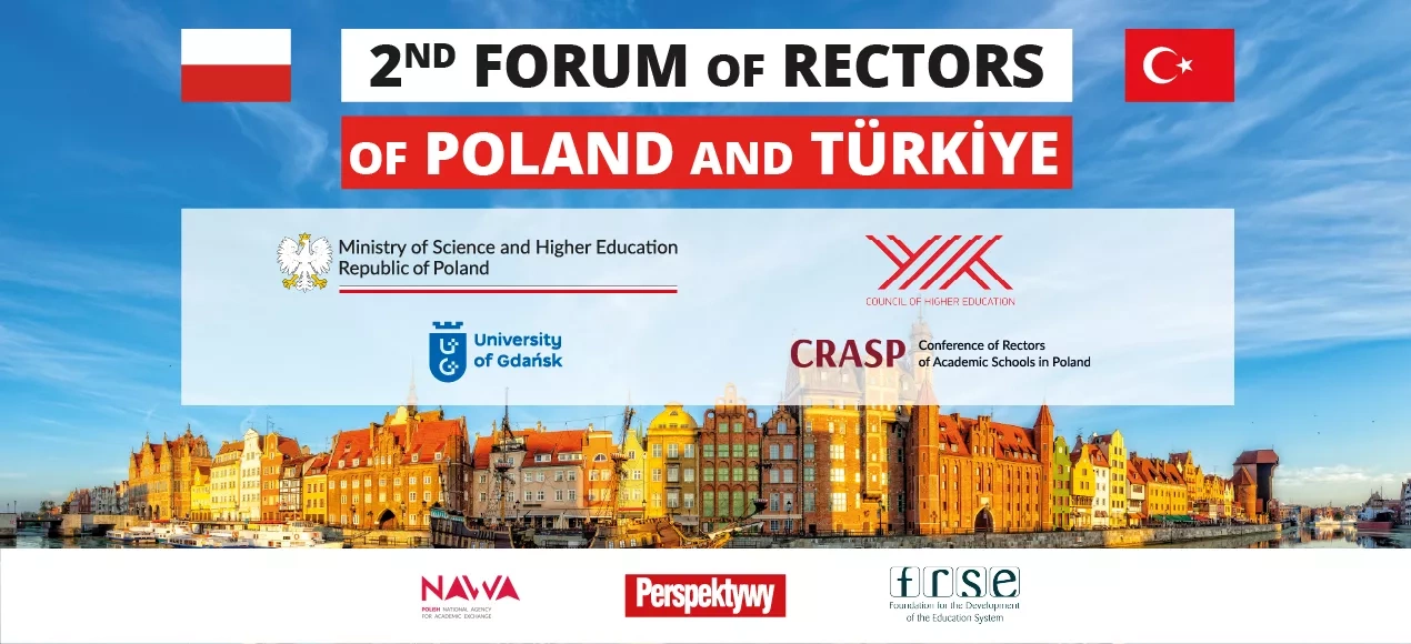 II Forum Rektorów Polski i Turcji. „Przechodzimy od idei do konkretnych uzgodnień i porozumień” 